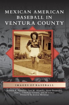 Mexican American Baseball in Ventura County - Santillan, Richard