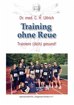 Training ohne Reue - Ullrich, Carl-Heinz