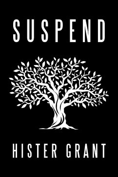 Suspend - Grant, Hister