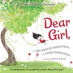 Dear Girl, - Rosenthal, Amy Krouse; Rosenthal, Paris