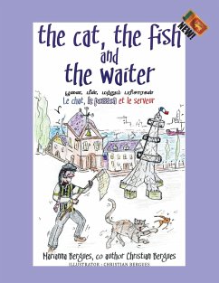 The Cat, the Fish and the Waiter (English, Tamil and French Edition) (A Children's Book)