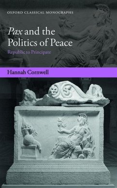 Pax and the Politics of Peace - Cornwell, Hannah