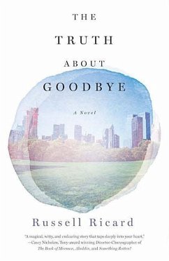 The Truth About Goodbye - Ricard, Russell