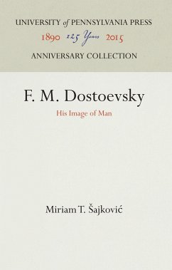 F. M. Dostoevsky - Sajkovic, Miriam T.