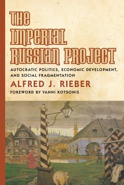 The Imperial Russian Project - Rieber, Alfred