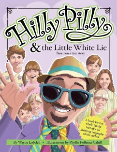 Hilly Pilly and the Little White Lie - Lobdell, Wayne