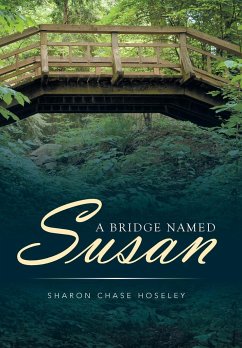 A Bridge Named Susan - Hoseley, Sharon Chase