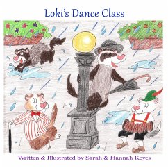 Loki's Dance Class - Keyes, Sarah; Keyes, Hannah