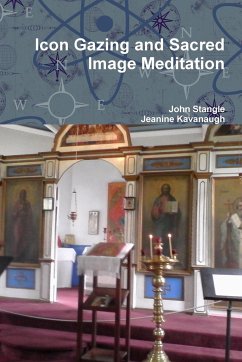 Icon Gazing and Sacred Image Meditation - Stangle, John; Kavanaugh, Jeanine