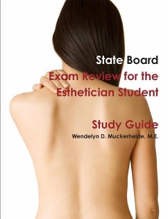 State Board Exam Review for the Esthetician Student - Muckerheide, Wendelyn