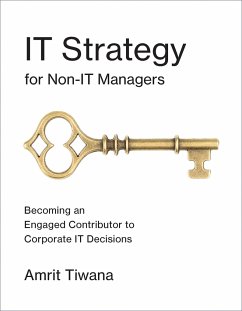 IT Strategy for Non-IT Managers - Tiwana, Amrit