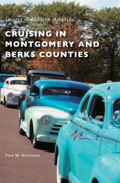 Cruising in Montgomery and Berks Counties - Kissinger, Tina M