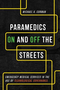 Paramedics On and Off the Streets - Corman, Michael K.