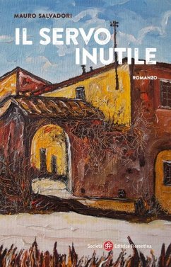Il servo inutile - Salvadori, Mauro
