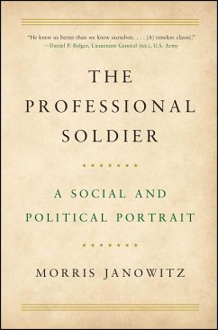 The Professional Soldier - Janowitz, Morris