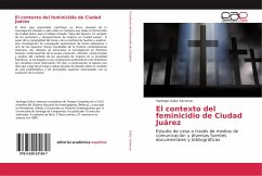 El contexto del feminicidio de Ciudad Juárez - Gallur Santorun, Santiago