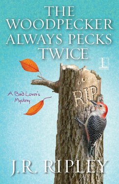 The Woodpecker Always Pecks Twice - Ripley, J. R.