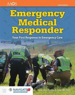 Emergency Medical Responder: Your First Response in Emergency Care: Your First Response in Emergency Care - American Academy Of Orthopaedic Surgeons