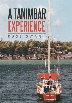 A Tanimbar Experience - Swan, Russ