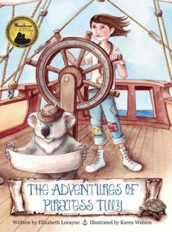 The Adventures of Piratess Tilly - Lorayne, Elizabeth