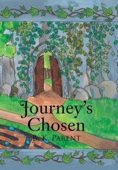 Journey's Chosen - Parent, B. K.