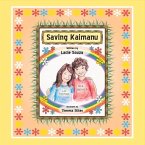 Saving Kaimanu: Volume 1