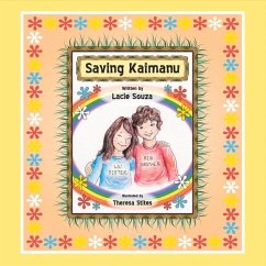 Saving Kaimanu: Volume 1 - Souza, Lacie