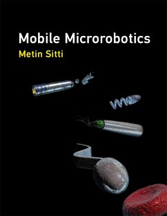 Mobile Microrobotics - Sitti, Metin