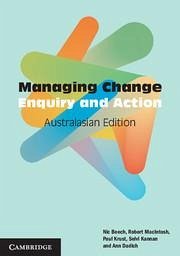 Managing Change Australasian Edition - Beech, Nic; Macintosh, Robert