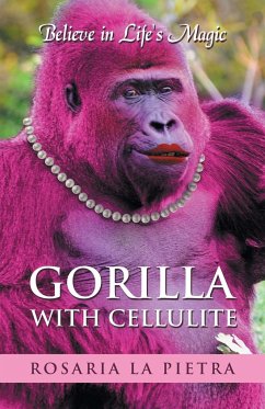 Gorilla With Cellulite - La Pietra, Rosaria