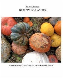 Beauty For Ashes - Prokes, Ramona