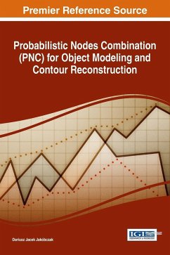 Probabilistic Nodes Combination (PNC) for Object Modeling and Contour Reconstruction - Jakóbczak, Dariusz Jacek