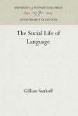The Social Life of Language The Social Life of Language