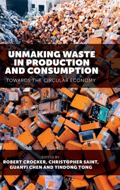 Unmaking Waste in Production and Consumption