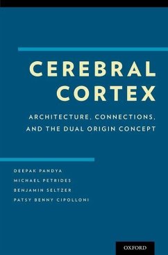 Cerebral Cortex - Pandya, Deepak; Petrides, Michael; Cipolloni, Patsy Benny