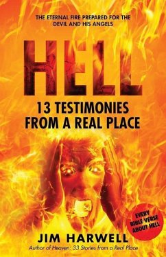 Hell: 13 Testimonies from a Real Place - Harwell, Jim