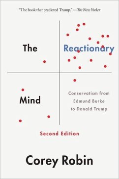 The Reactionary Mind - Robin, Corey (Professor of Political Science, Professor of Political