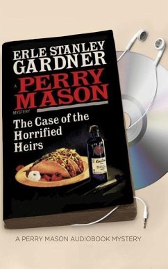 The Case of the Horrified Heirs - Gardner, Erle Stanley