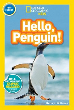 National Geographic Readers: Hello, Penguin! (Pre-Reader) - Williams, Kathryn