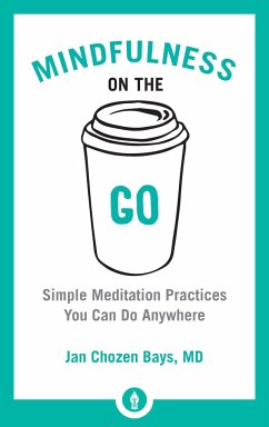 Mindfulness on the Go - Bays, Jan Chozen