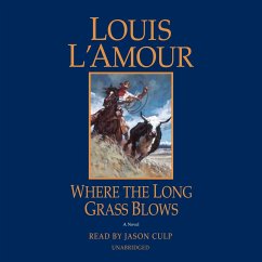 Where the Long Grass Blows - L'Amour, Louis