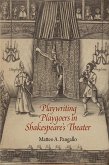 Playwriting Playgoers in Shakespeare's Theater