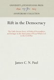 Rift in the Democracy