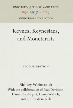 Keynes, Keynesians, and Monetarists - Weintraub, Sidney