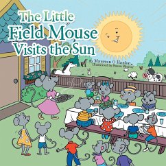 The Little Field Mouse Visits the Sun - O Hanlon, Maureen