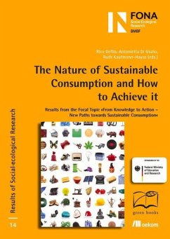 The Nature of Sustainable Consumption and How to Achieve It: Results from the Focal Topic 