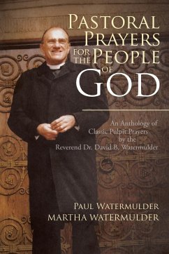 Pastoral Prayers for the People of God - Watermulder, Paul; Watermulder, Martha