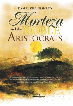 Morteza and the Noble Aristocrats