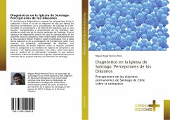 Diagnóstico en la Iglesia de Santiago: Percepciones de los Diáconos - Herrera Parra, Miguel Angel
