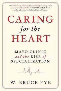 Caring for the Heart - Fye, W. Bruce